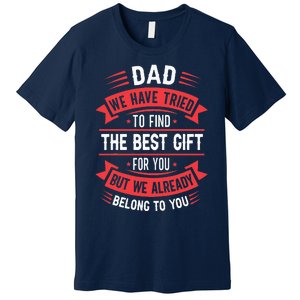 Funny Fathers Day From Daughter Son Wife Premium T-Shirt