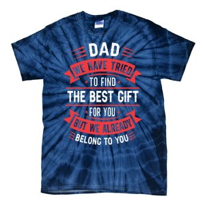 Funny Fathers Day From Daughter Son Wife Tie-Dye T-Shirt