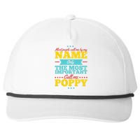 Funny Fathers Day For Poppy Men From Daughter & Son Snapback Five-Panel Rope Hat