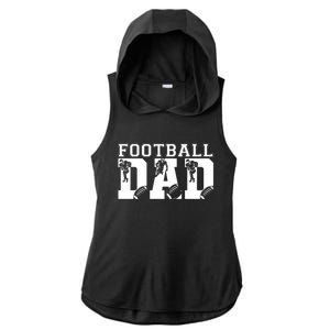 Funny Fathers Day Football Dad Football Dad Birthday Gift Ladies PosiCharge Tri-Blend Wicking Draft Hoodie Tank