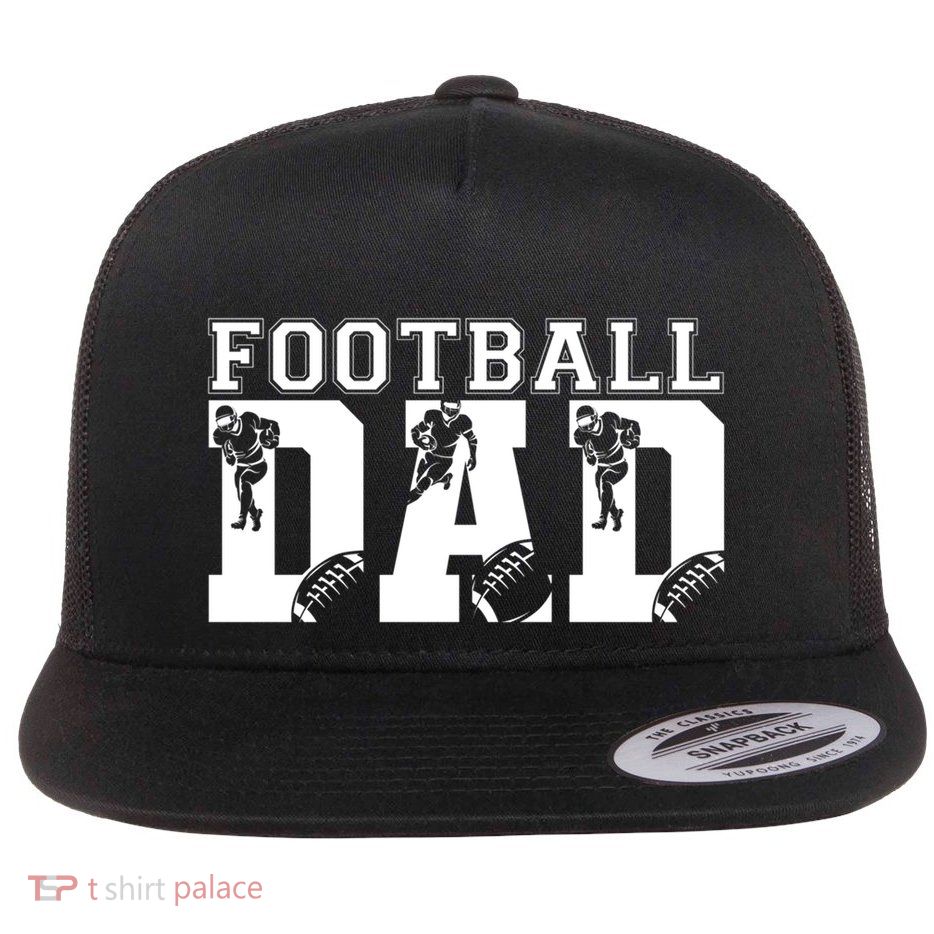 Funny Fathers Day Football Dad Football Dad Birthday Gift Flat Bill Trucker Hat