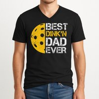 Funny Father's Day Pickleball Best Dink'n Dad Ever Funny V-Neck T-Shirt