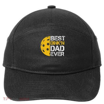 Funny Father's Day Pickleball Best Dink'n Dad Ever Funny 7-Panel Snapback Hat