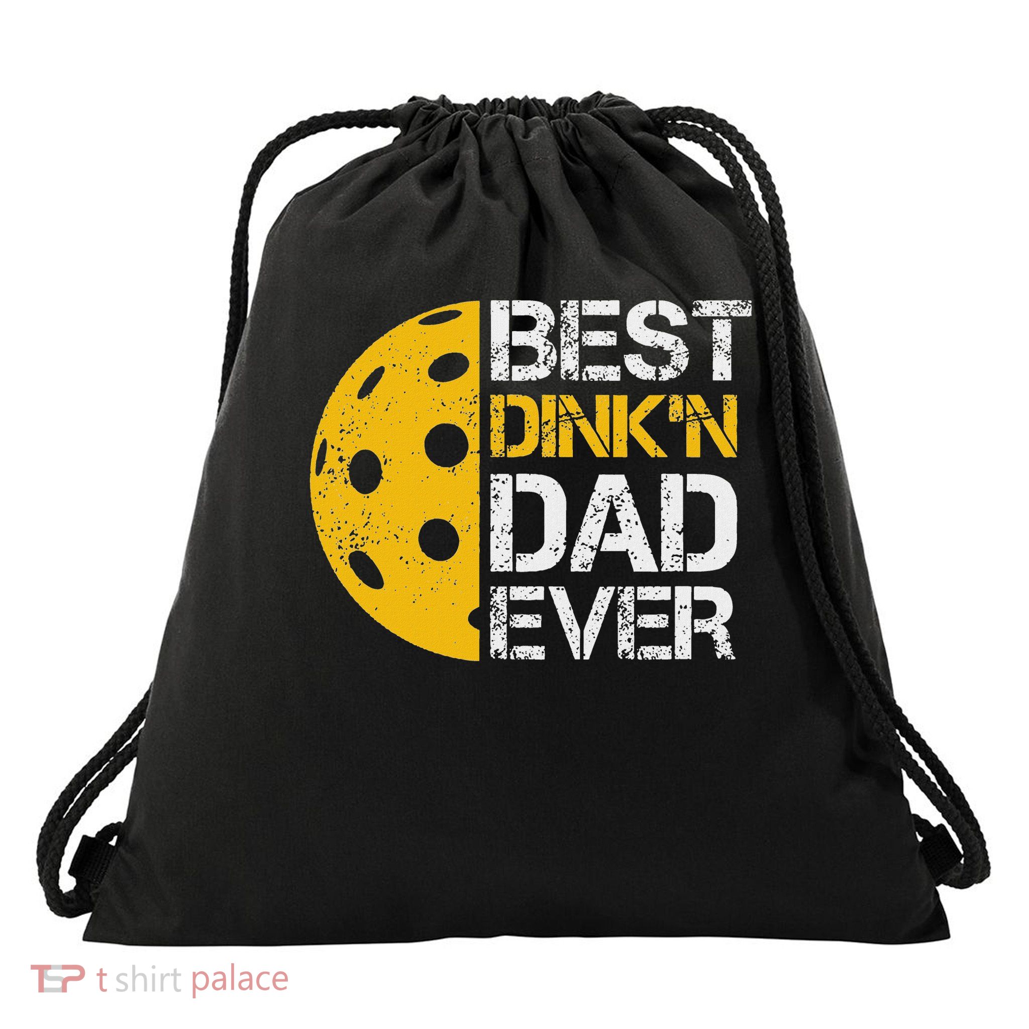 Funny Father's Day Pickleball Best Dink'n Dad Ever Funny Drawstring Bag