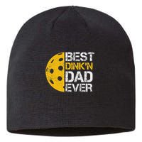 Funny Father's Day Pickleball Best Dink'n Dad Ever Funny Sustainable Beanie