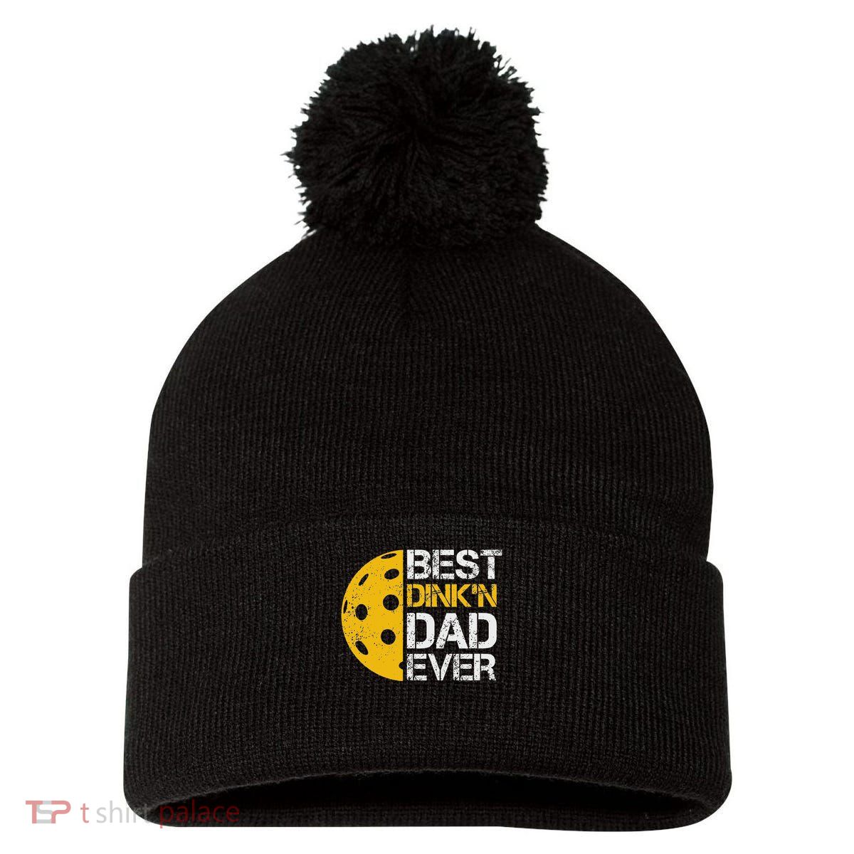 Funny Father's Day Pickleball Best Dink'n Dad Ever Funny Pom Pom 12in Knit Beanie