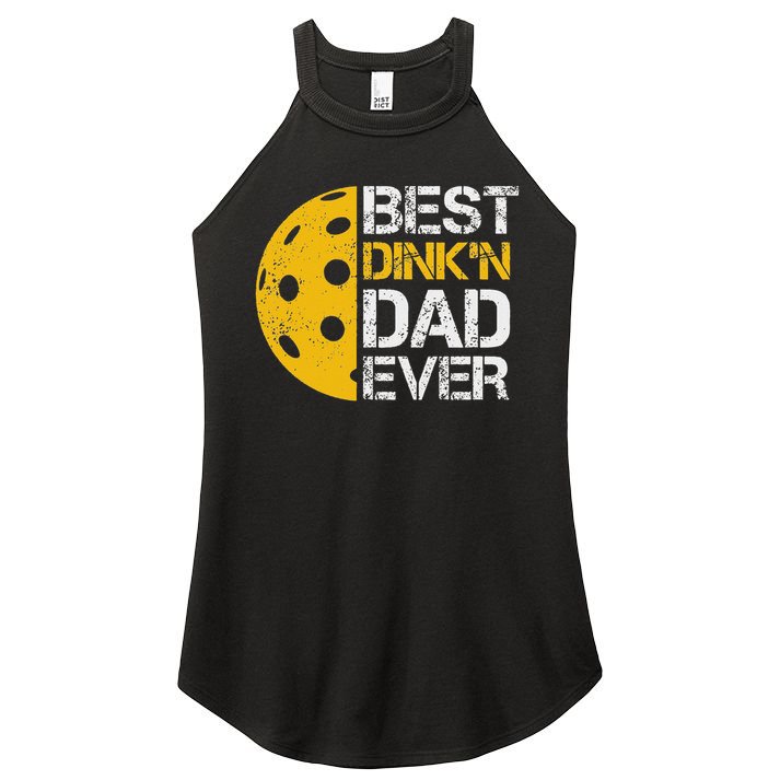 Funny Father's Day Pickleball Best Dink'n Dad Ever Funny Women's Perfect Tri Rocker Tank