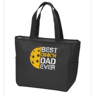 Funny Father's Day Pickleball Best Dink'n Dad Ever Funny Zip Tote Bag