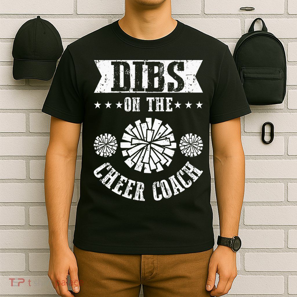 Funny Football Dibs On The Cheer Coach Pom Poms T-Shirt