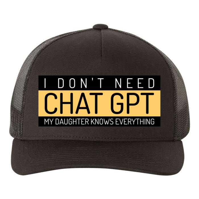 Funny Fathers Day Nerd Gift From Daughter To Dad Chat GPT Yupoong Adult 5-Panel Trucker Hat