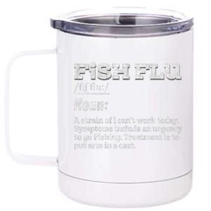 Fish Flu Definition Funny Fisherman Fishing Lover 12 oz Stainless Steel Tumbler Cup