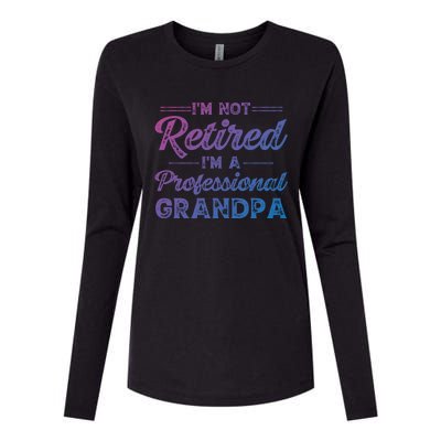 Funny Fathers Day Retired Grandpa Great Gift Womens Cotton Relaxed Long Sleeve T-Shirt