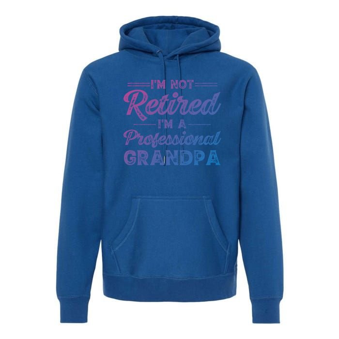 Funny Fathers Day Retired Grandpa Great Gift Premium Hoodie