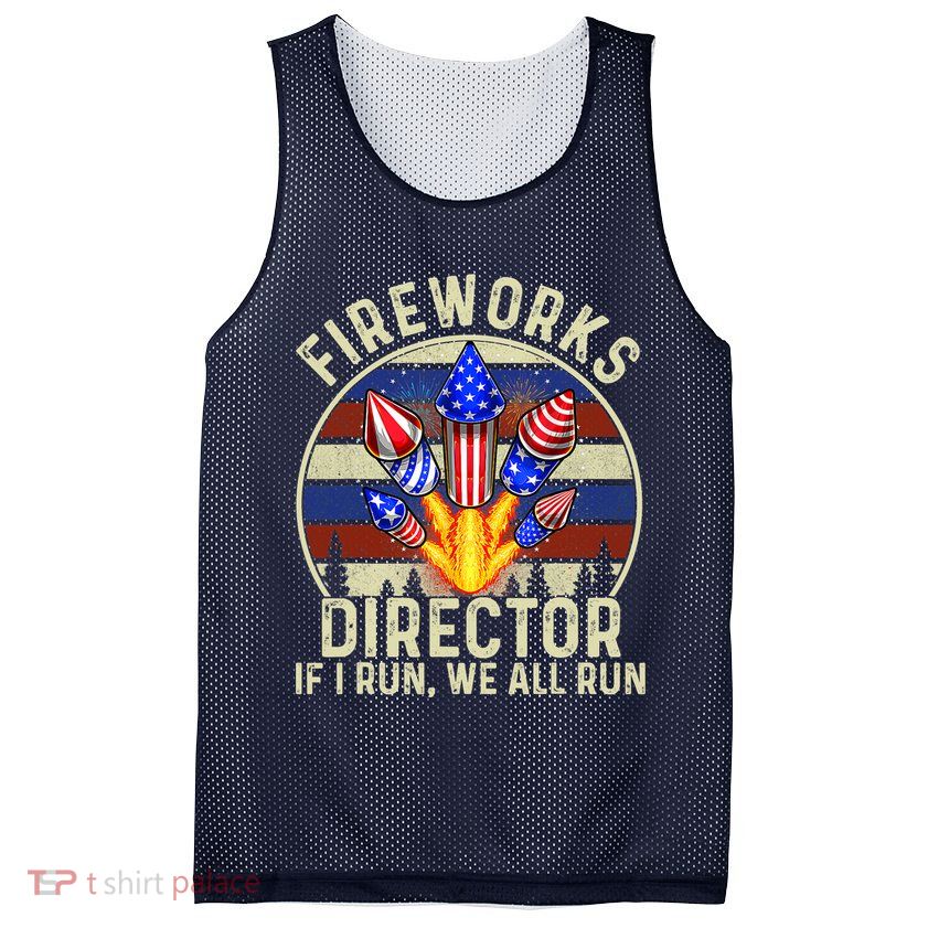 Funny Fireworks Director I Run You Run 4th Of July Vintage Mesh Reversible Basketball Jersey Tank