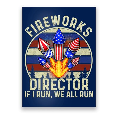 Funny Fireworks Director I Run You Run 4th Of July Vintage Poster
