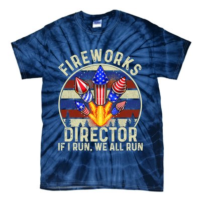 Funny Fireworks Director I Run You Run 4th Of July Vintage Tie-Dye T-Shirt