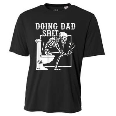 Funny Father Doing Dad Shit Skeleton Toilet Cooling Performance Crew T-Shirt