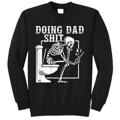 Funny Father Doing Dad Shit Skeleton Toilet Sweatshirt