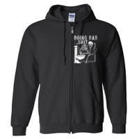 Funny Father Doing Dad Shit Skeleton Toilet Full Zip Hoodie