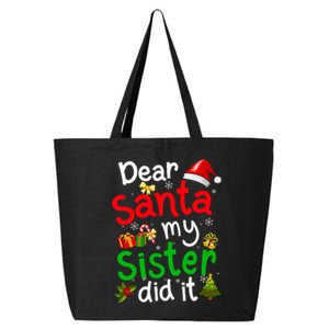 Family Funny Dear Santa My Sister Did It Christmas Pajama 25L Jumbo Tote