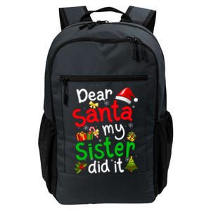 Family Funny Dear Santa My Sister Did It Christmas Pajama Daily Commute Backpack