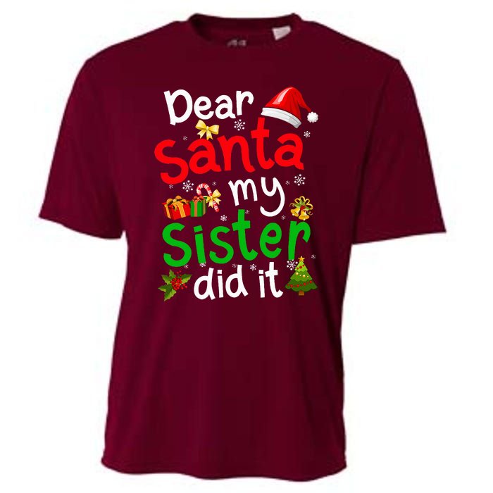 Family Funny Dear Santa My Sister Did It Christmas Pajama Cooling Performance Crew T-Shirt