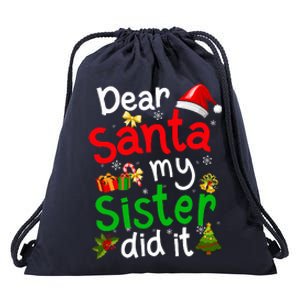 Family Funny Dear Santa My Sister Did It Christmas Pajama Drawstring Bag