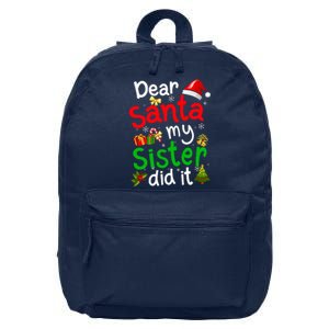 Family Funny Dear Santa My Sister Did It Christmas Pajama 16 in Basic Backpack