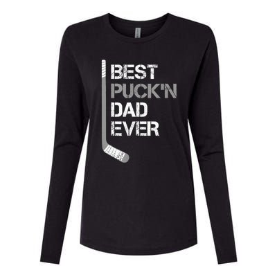 Funny Fathers Day Hockey Dad Best Puckn Dad Ever Womens Cotton Relaxed Long Sleeve T-Shirt