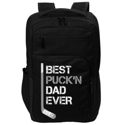 Funny Fathers Day Hockey Dad Best Puckn Dad Ever Impact Tech Backpack