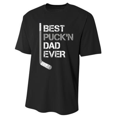 Funny Fathers Day Hockey Dad Best Puckn Dad Ever Performance Sprint T-Shirt