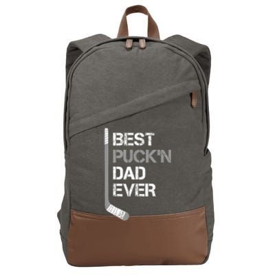 Funny Fathers Day Hockey Dad Best Puckn Dad Ever Cotton Canvas Backpack