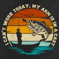 Fishing Father's Day I Can't Work Today My Arm Is In A Cast Garment-Dyed Fleece Hoodie