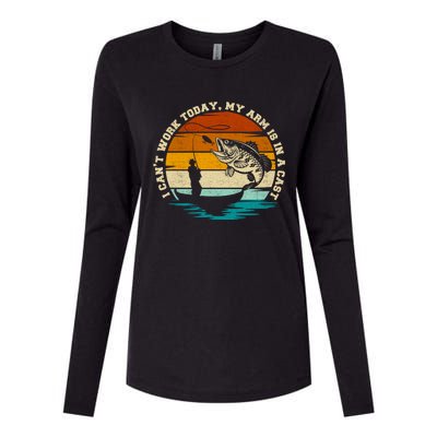 Fishing Father's Day I Can't Work Today My Arm Is In A Cast Womens Cotton Relaxed Long Sleeve T-Shirt