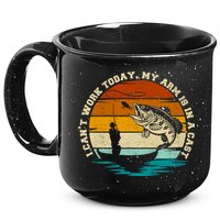 Fishing Father's Day I Can't Work Today My Arm Is In A Cast 15oz Campfire Ceramic Mug