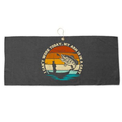 Fishing Father's Day I Can't Work Today My Arm Is In A Cast Large Microfiber Waffle Golf Towel