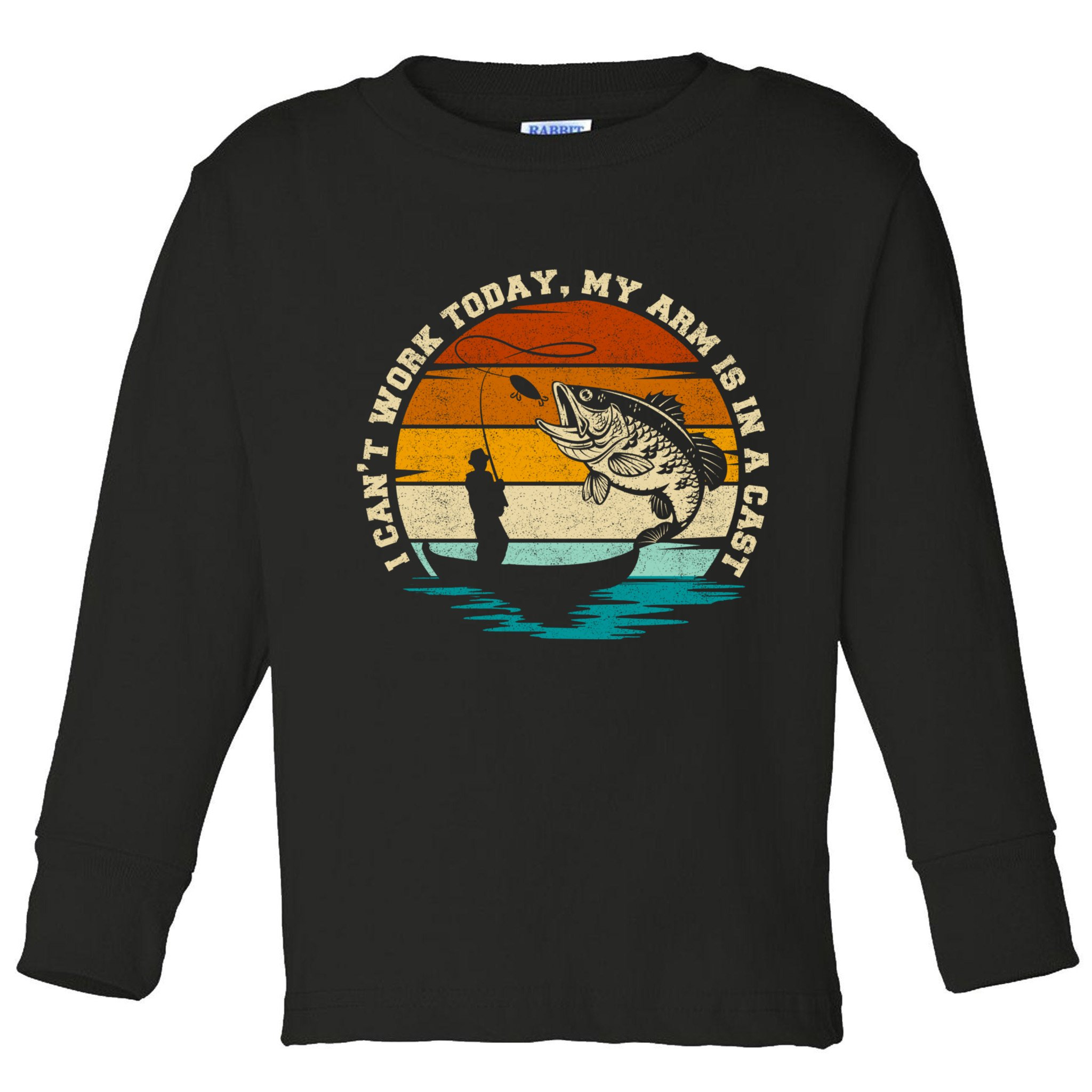 Fishing Father's Day I Can't Work Today My Arm Is In A Cast Toddler Long Sleeve Shirt