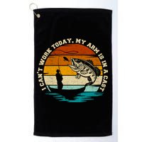 Fishing Father's Day I Can't Work Today My Arm Is In A Cast Golf Towel