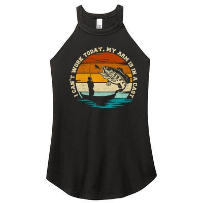 Fishing Father's Day I Can't Work Today My Arm Is In A Cast Women’s Perfect Tri Rocker Tank