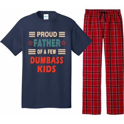 Funny Father's Day Proud Father Of A Few Dumbass Joke Pajama Set