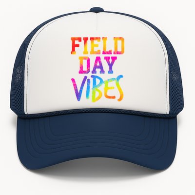 Funny Field Day Vibes Teacher Appreciation Tie Dye Gift Trucker Hat