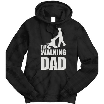 Funny Fathers Day Gift The Walking Dad Tie Dye Hoodie