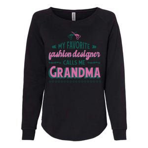 Favorite Fashion Designer Calls Me Grandma Womens California Wash Sweatshirt