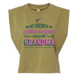 Favorite Fashion Designer Calls Me Grandma Garment-Dyed Women's Muscle Tee