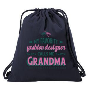 Favorite Fashion Designer Calls Me Grandma Drawstring Bag