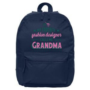 Favorite Fashion Designer Calls Me Grandma 16 in Basic Backpack