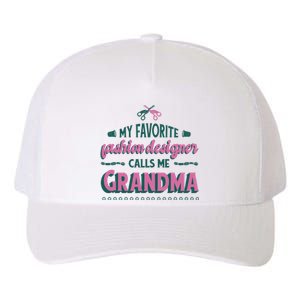 Favorite Fashion Designer Calls Me Grandma Yupoong Adult 5-Panel Trucker Hat