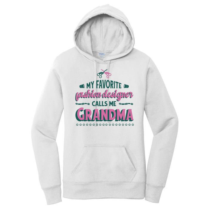 Favorite Fashion Designer Calls Me Grandma Women's Pullover Hoodie