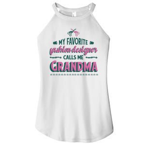 Favorite Fashion Designer Calls Me Grandma Women's Perfect Tri Rocker Tank