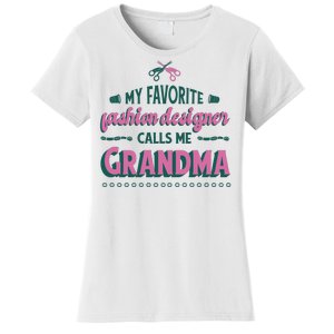 Favorite Fashion Designer Calls Me Grandma Women's T-Shirt